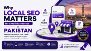Why Local SEO Matters for Small Businesses in Pakistan in 2026
