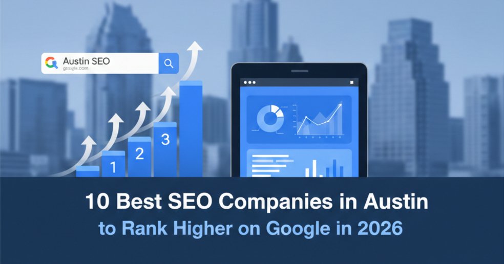 Professional banner showing top Austin SEO companies in 2026 with digital marketing visuals, Google ranking charts, and local SEO analytics.